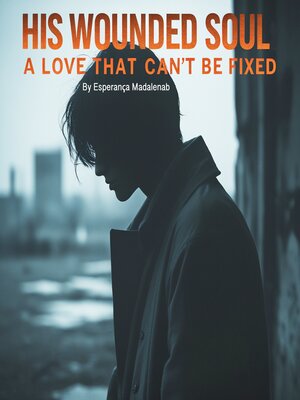 cover image of His Wounded Soul